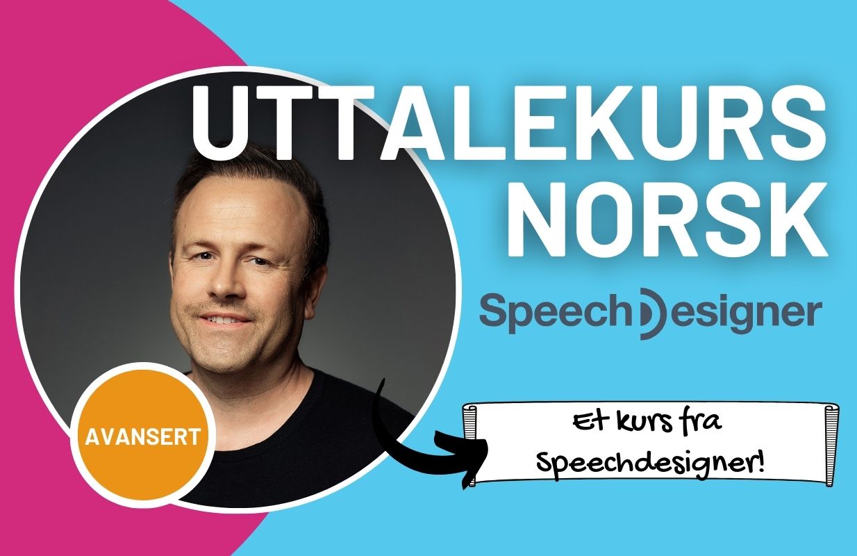 Norsk uttalekurs AVANSERT