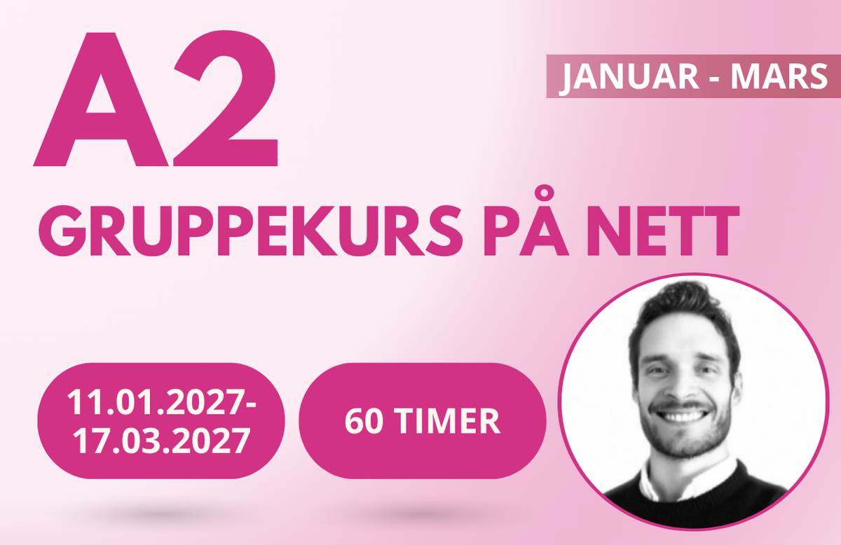 A2 nettbasert gruppekurs (JANUAR-MARS)