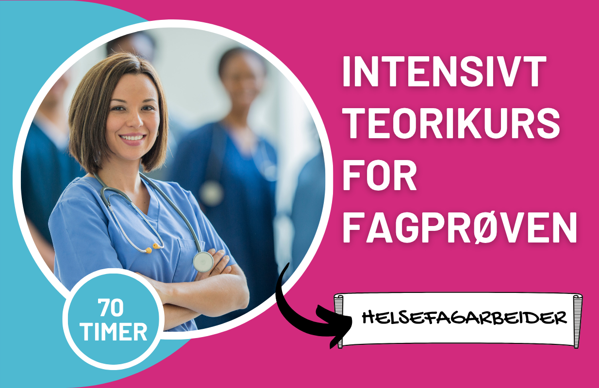 Intensivt teorikurs for fagprøven - helsefagarbeider