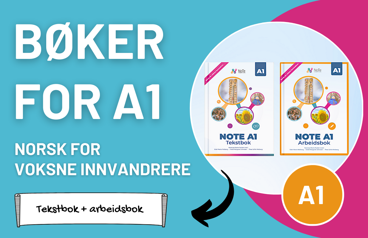NOTE A1 – Norsk for voksne innvandrere (Tekstbok + Arbeidsbok)