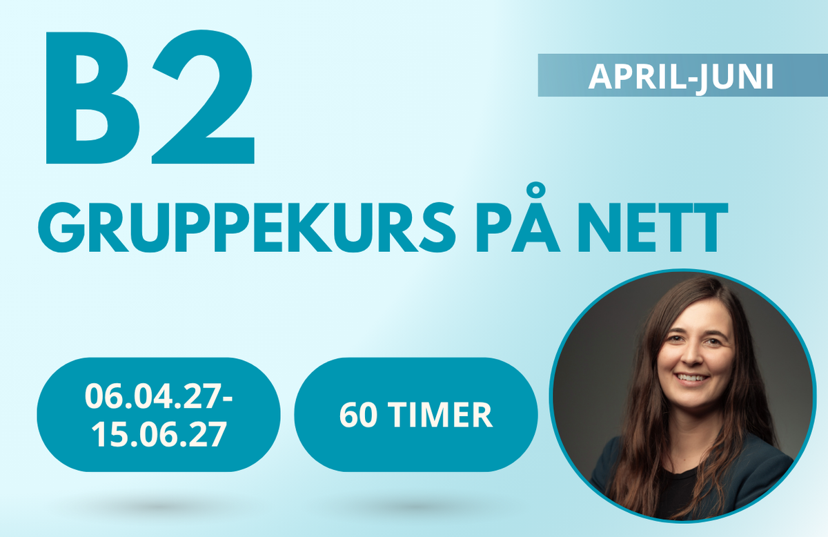B2 nettbasert gruppekurs (APRIL-JUNI)