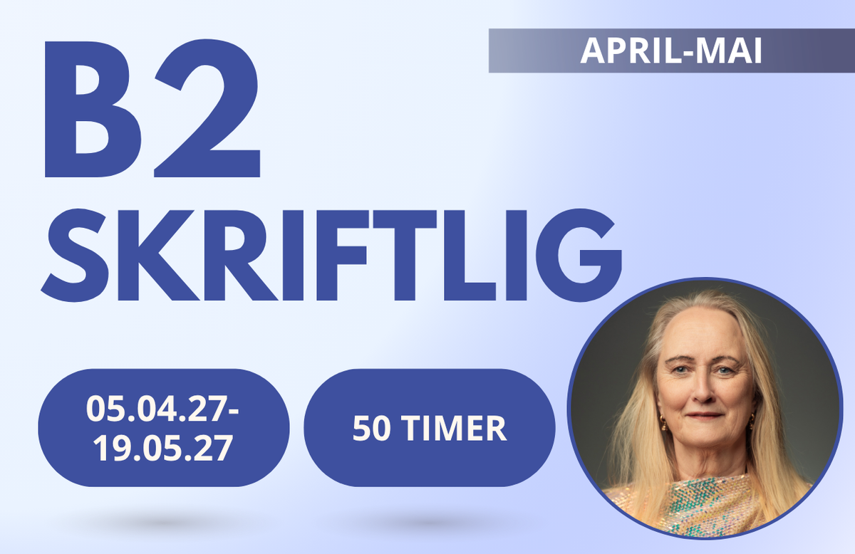 Intensiv B2 skriftlig - gruppekurs på nett (APRIL-MAI)