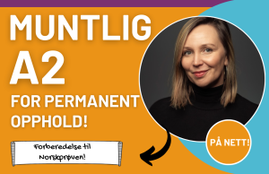 a2 muntlig permanent opphold